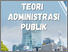 [thumbnail of TEORI ADMINISTRASI PUBLIK.pdf]